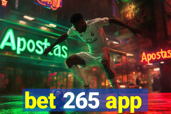 bet 265 app